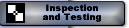 Inspection and Testing